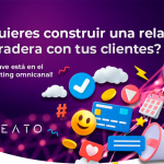 ¿Quieres construir una relación duradera con tus clientes? ¡La clave está en el marketing omnicanal!