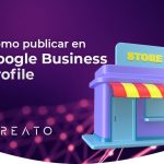 Cómo publicar en Google Business Profile